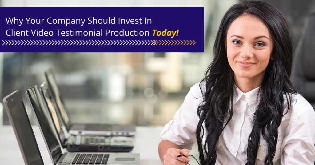 Why You Should Invest in Client Video Testimonial Production